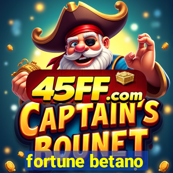 fortune betano